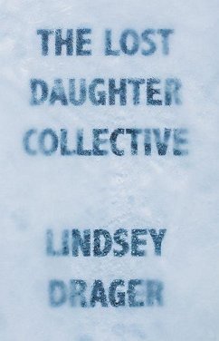 The Lost Daughter Collective - Drager, Lindsey