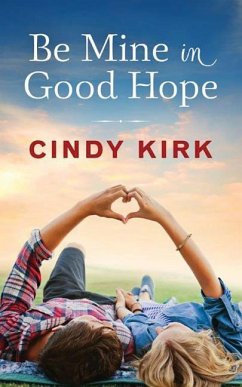 Be Mine in Good Hope - Kirk, Cindy