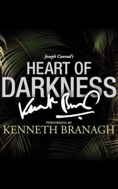 Heart of Darkness: A Signature Performance by Kenneth Branagh - Conrad, Joseph