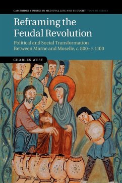 Reframing the Feudal Revolution - West, Charles