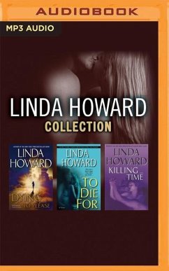 Linda Howard - Collection: Dying to Please, to Die For, Killing Time - Howard, Linda