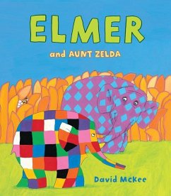 Elmer and Aunt Zelda - McKee, David