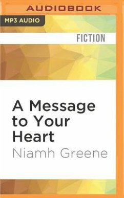 A Message to Your Heart - Greene, Niamh