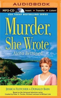 Murder, She Wrote: Aloha Betrayed - Fletcher, Jessica; Bain, Donald