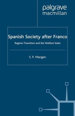 Spanish Society After Franco - Mangen, S.