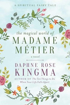 The Magical World of Madame Métier - Kingma, Daphne Rose