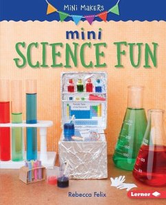 Mini Science Fun - Felix, Rebecca