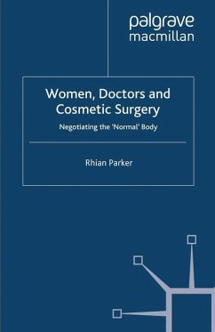 Women, Doctors and Cosmetic Surgery - Parker, R.