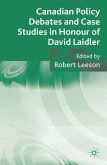 Canadian Policy Debates and Case Studies in Honour of David Laidler
