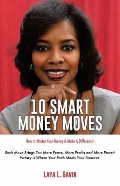 10 Smart Money Moves - Gavin, Laya L.
