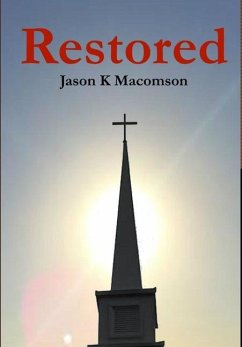 Restored - Macomson, Jason K