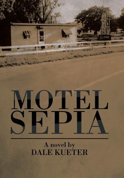 Motel Sepia - Kueter, Dale