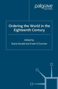 Ordering the World in the Eighteenth Century - Donald, Diana; O'Gorman, Frank