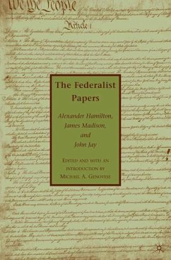 The Federalist Papers - Hamilton, A.;Madison, J.;Jay, J.