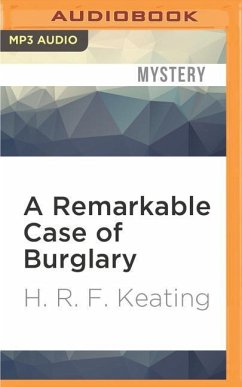 A Remarkable Case of Burglary - Keating, H R F