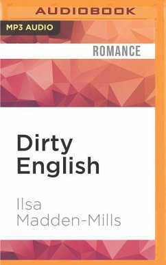 Dirty English - Madden-Mills, Ilsa