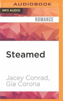 Steamed - Conrad, Jacey; Corona, Gia