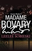 Madame Bovary: A Signature Performance by Leelee Sobieski