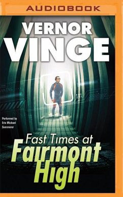 Fast Times at Fairmont High - Vinge, Vernor