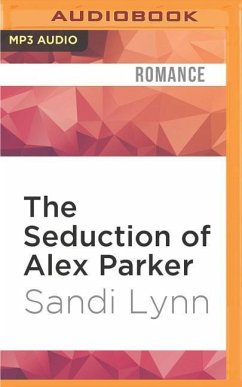The Seduction of Alex Parker - Lynn, Sandi