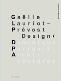 Gaëlle Lauriot-Prévost, Design. Dominique Perrault, Architectures