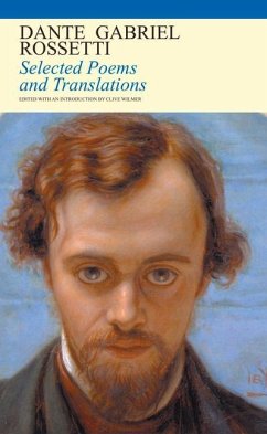 Selected Poems and Translations - Rossetti, Dante Gabriel