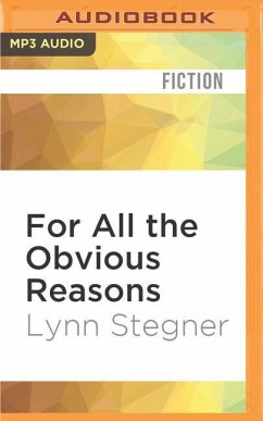 For All the Obvious Reasons - Stegner, Lynn