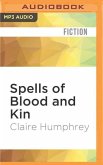 Spells of Blood and Kin