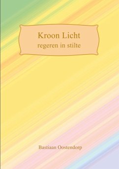 Kroon Licht - Oostendorp, Bastiaan