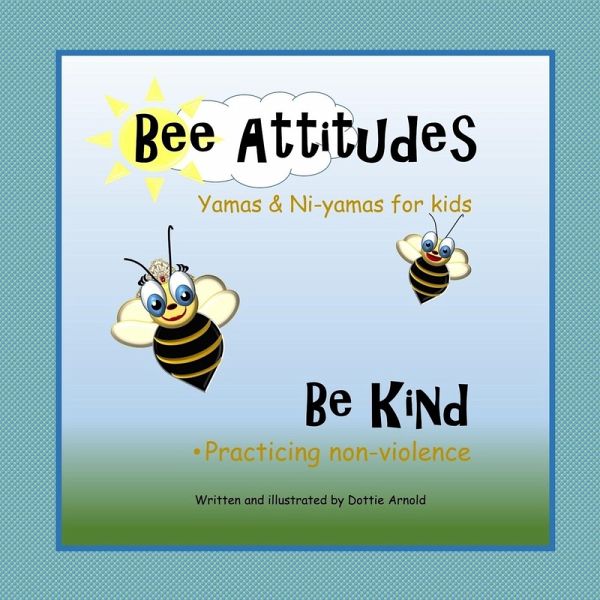 Bee Attitudes
