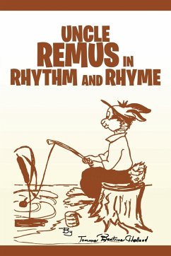 Uncle Remus in Rhythm and Rhyme - Holland, Tommie B.