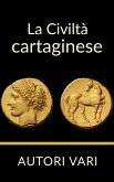 La Civiltà Cartaginese (eBook, ePUB)