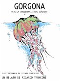 Gorgona, o de la consistencia duro-elástica (eBook, ePUB)