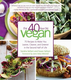 The 40-Year-Old Vegan - Sellani, Sandra; Sellani, Susan