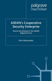 ASEAN¿s Cooperative Security Enterprise