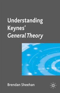 Understanding Keynes¿ General Theory - Sheehan, B.
