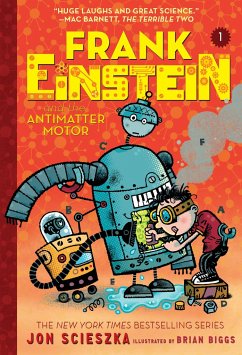 Frank Einstein and the Antimatter Motor (Frank Einstein Series #1) - Scieszka, Jon