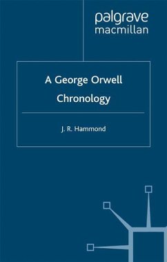 A George Orwell Chronology - Hammond, J.