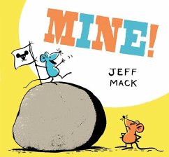 Mine! - Mack, Jeff