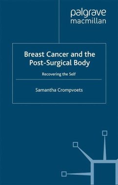 Breast Cancer and the Post-Surgical Body - Crompvoets, S.