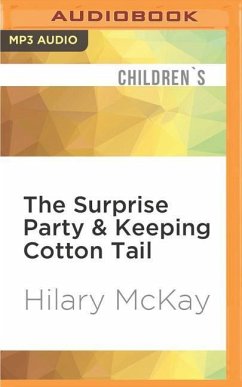 The Surprise Party & Keeping Cotton Tail - McKay, Hilary