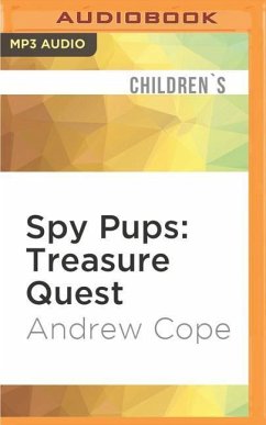 Spy Pups: Treasure Quest - Cope, Andrew