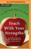 Teach with Your Strengths