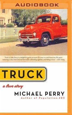 Truck: A Love Story - Perry, Michael