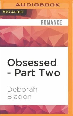 Obsessed - Part Two - Bladon, Deborah