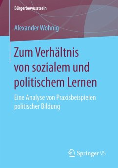 Zum Verhältnis von sozialem und politischem Lernen - Wohnig, Alexander