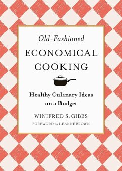 Old-Fashioned Economical Cooking - Gibbs, Winifred S