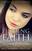 Finding Faith - When a Good Heart Gets Defeated (Book 2) Coming Of Age Romance (eBook, ePUB)