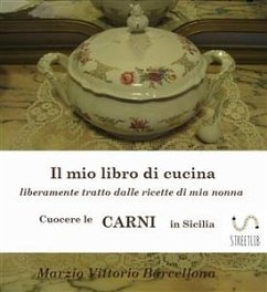 Secondi di carne . Cuocere le carni in Sicilia (eBook, ePUB) - Vittorio Barcellona, .marzio