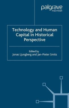 Technology and Human Capital in Historical Perspective - Ljungberg, Jonas